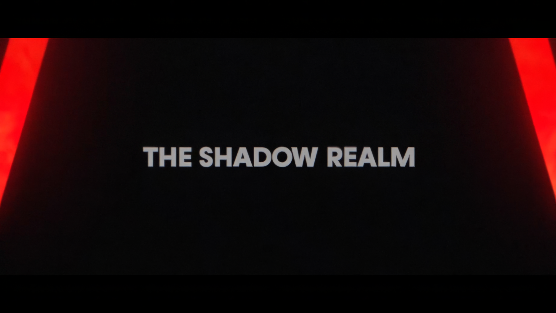 Title card: The Shadow Realm — red diagonals on grainy black